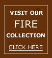 Visit our Fire Collection