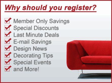 Register with KMP Furniture and enjoy member benefits!