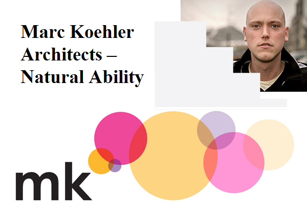 Marc Koehler Architects Natural Ability